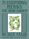 75 Exceptional Herbs for Your Garden (eBook)